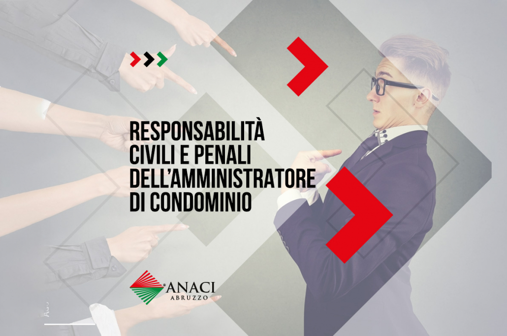 Anaci – Responsabilità Civile – Penale e Digitale dell’Amministratore – Prima Parte